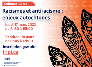 Colloque Racismes et antiracisme : enjeux autochtones